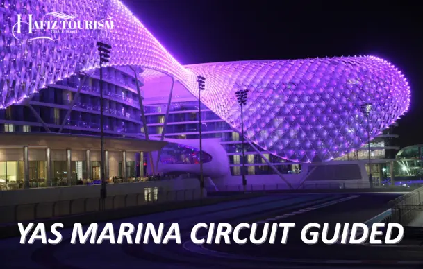 Yas marina circuit guided tour