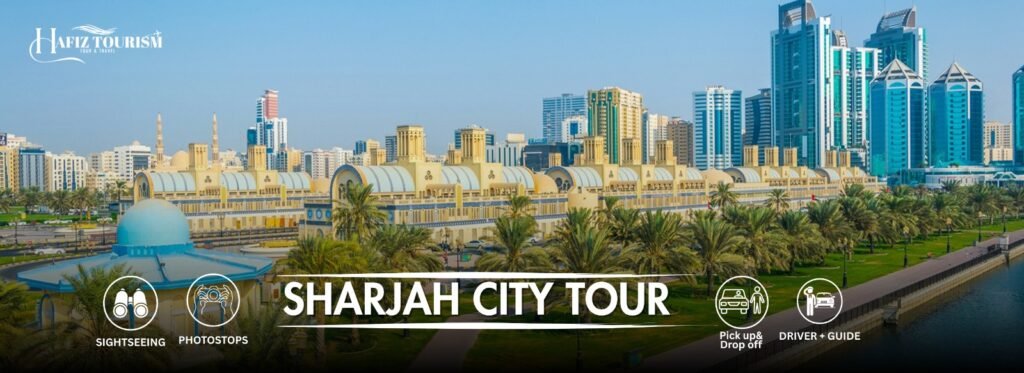 Sharjah City Tour